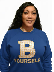 B YOURSELF SWEATSHIRT