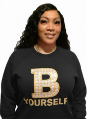 B YOURSELF SWEATSHIRT