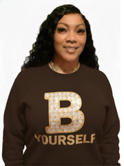 B YOURSELF SWEATSHIRT