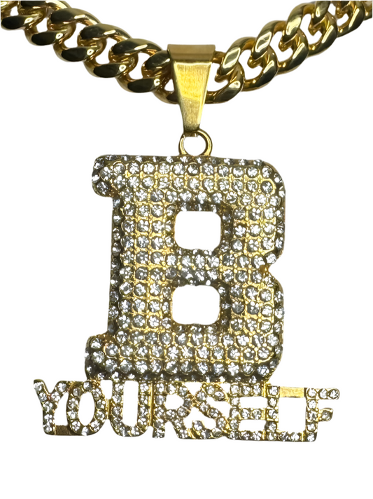 BE YOURSELF PENDANT