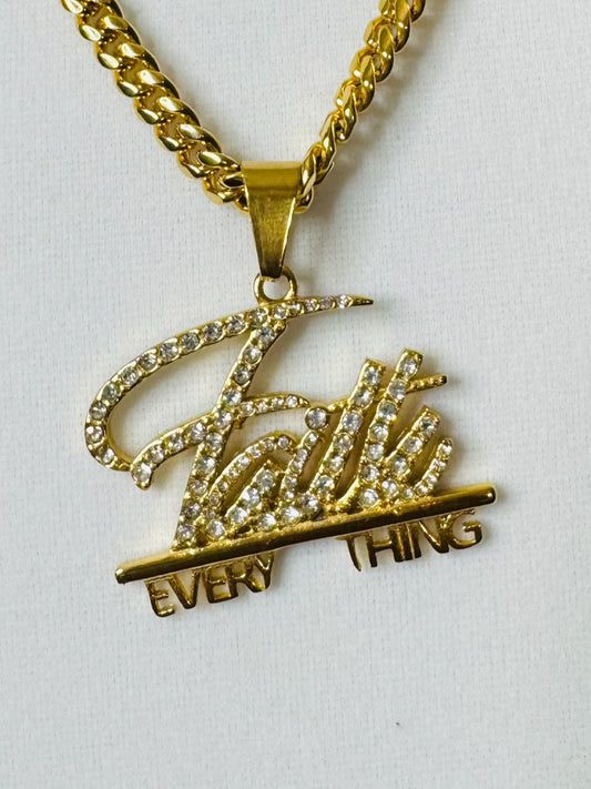 FAITH IS EVERYTHING NECKLACE