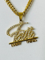 FAITH IS EVERYTHING NECKLACE